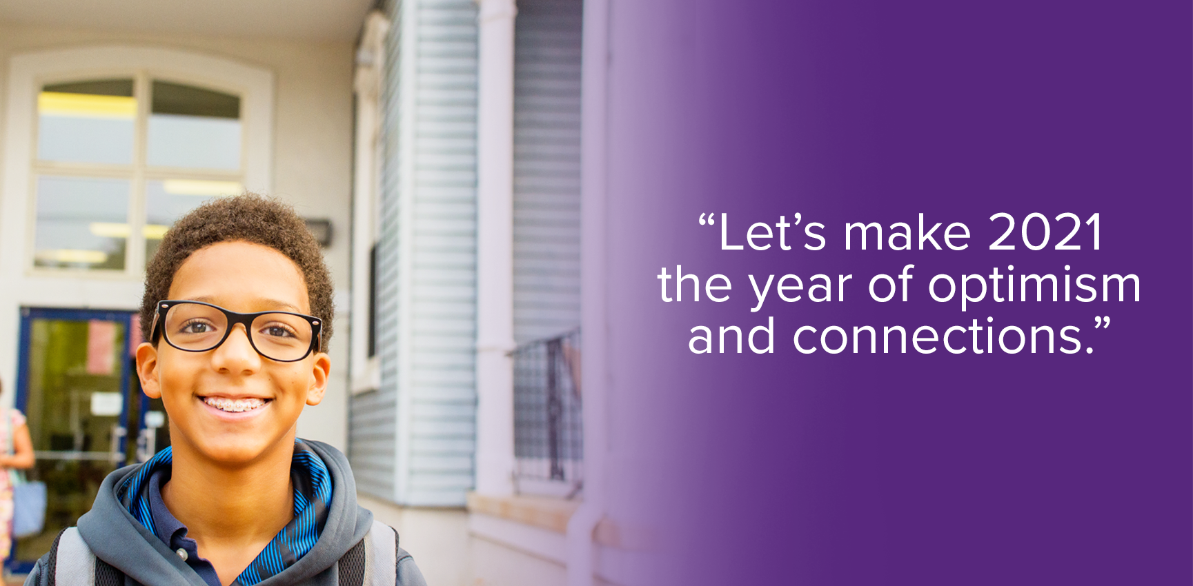 Quote from the 2021 Global EDU Summit - "Let's make 2021 the year of global optimism and connections in education"